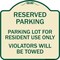 Signmission Reserved Parking Reserved Parking Lot for Resident Use Only Violators Will Be Towed, TG-1818-23040 A-DES-TG-1818-23040 - alternate 1